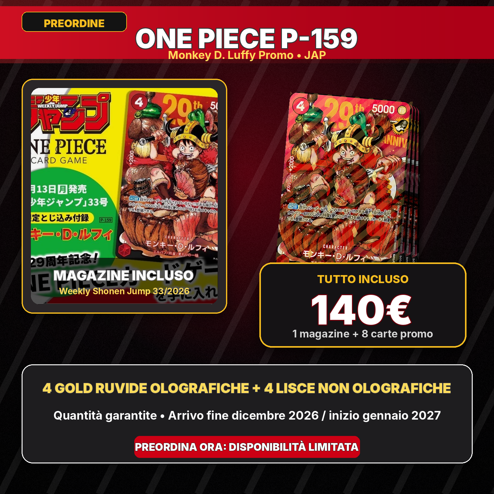 PREORDINE – Magazine Weekly Shonen Jump 33/2026 + One Piece P-159 Monkey D. Luffy / Rufy – 8 Carte Promo JAP